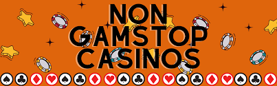 Exploring Casinos Not Registered to GamStop Freedom and Choices