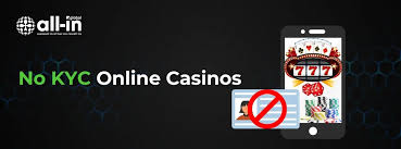 No KYC Casinos A New Era of Online Gambling